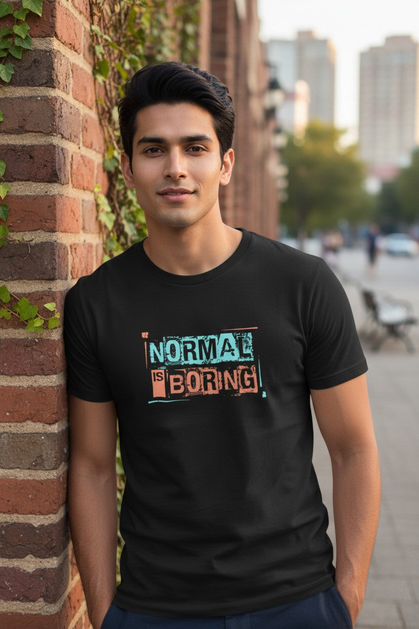Normal Is Boring Statement Tee